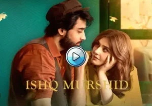 Ishq Murshid Pakistani Drama