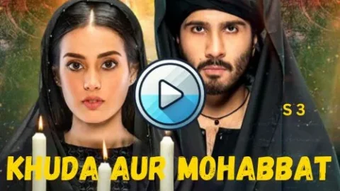 khuda aur mohabbat Pakistani Serial